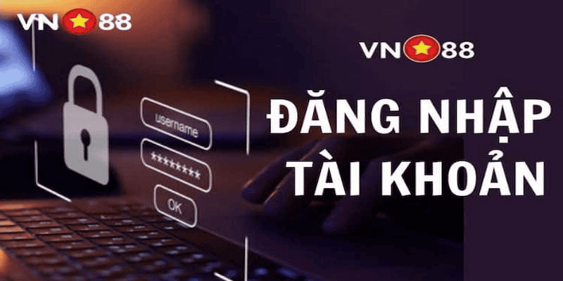 Vì sao nên thường xuyên truy cập tài khoản cá cược VN88